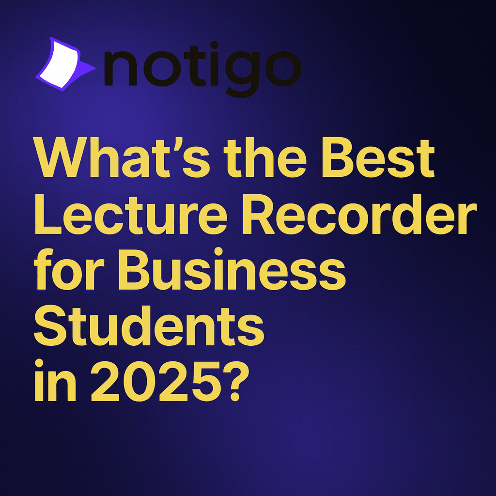 What's the Best Lecture Recorder for Business Students in 2025?