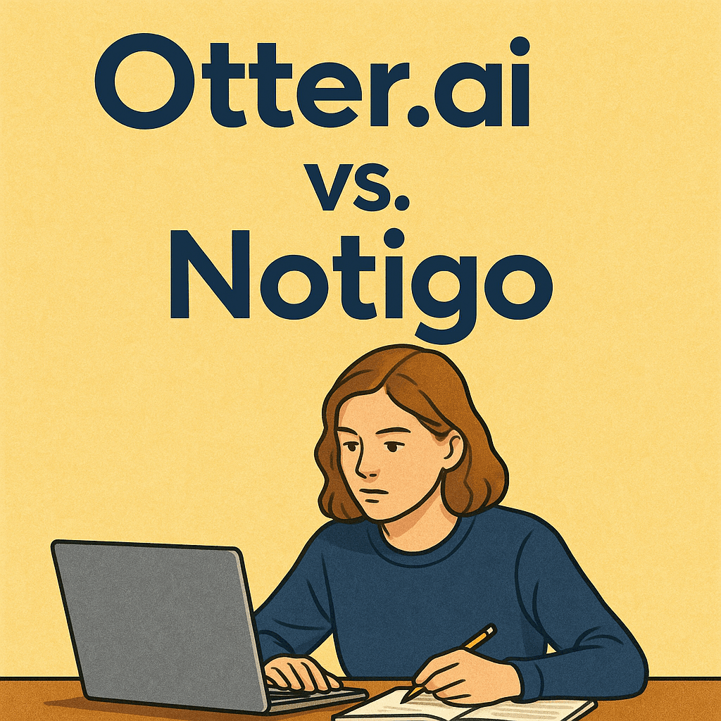 Otter.ai vs. Notigo: What is the Best Voice Recorder For Lectures in 2025?